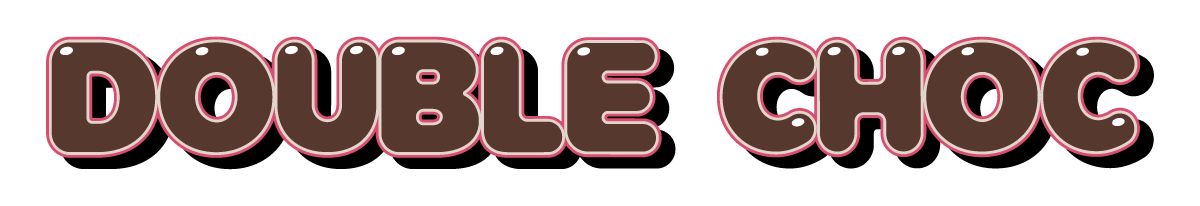 DOUBLE CHOC